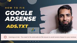 Google AdSense Earnings - How to Fix Some ads.txt File Issues