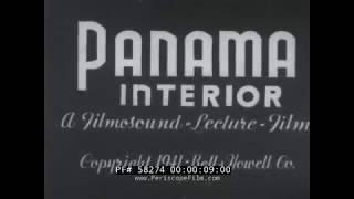 "PANAMA INTERIOR" 1941 CARVETH WELLS TRAVELOGUE   PANAMA CANAL  SAN BLAS ISLANDS  58274