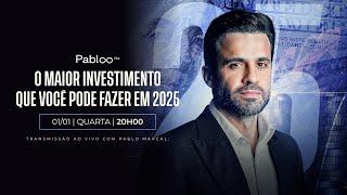 O maior investimento que você pode fazer em 2025 com Pablo Marçal | 01/01 às 20h!