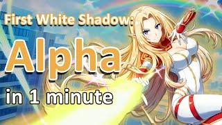 First White Shadow: SF Alpha in 1 MINUTE | Eminence in Shadow Master of Garden