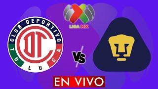 TOLUCA VS PUMAS EN VIVO - LIGA MX APERTURA 2024 - JORNADA 11 -  DONDE VER EN VIVO