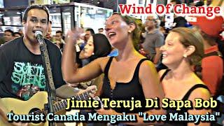  TOURIST CANADA SERONOK  DI TEGUR BOB.. // WIND OF CHANGE