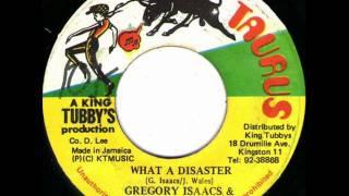 Gregory Isaacs & Josey Wales - What A Disaster