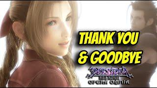 THANK YOU & GOODBYE Dissidia Final Fantasy: Opera Omnia