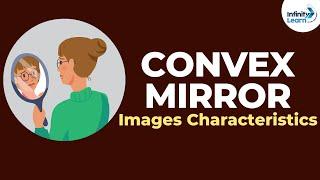 Convex Mirror - Image characteristics | Reflection and Refraction | Don't Memorise