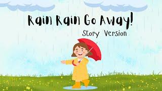 Rain Rain Go Away (Story Version) | Read Aloud Kids Book | Importance of Rain for Kids