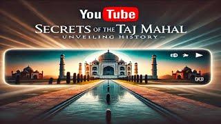 Why the Taj Mahal Is More Than Just a Monument of Love | Secrets of the Taj Mahal Masterpiece