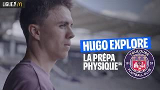 Hugo Explore : The Physical Preparation of Toulouse Football Club