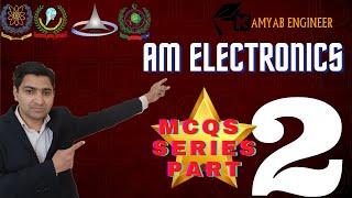 ASSISTANT MANAGER(AM) ELECTRONICS  MCQS SERIES PART-2