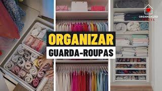 Como Organizar o Guarda-Roupa: 15 DICAS PROFISSIONAIS para Deixar Tudo no Lugar!