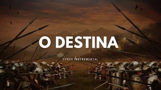 Epic Orchestra War Beat - "O Destina" | Hard Choir Battle Rap Instrumental (Prod. By Cyrov)