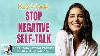 Your own worst critic? Here's how to get out of your own way and succeed│The Dream Catcher Podcast