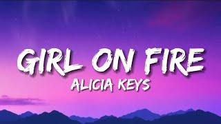 Alicia Keys - Girl On Fire (Lyrics)