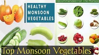 Top 5 Monsoon Season Vegetables | Rainy Season Vegetables in India | Monsoon Vegetables