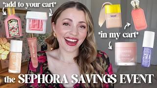 Sephora Savings Event  My BEST Recommendations + What I'm Buying | Spring 2024