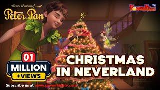 Peter Pan ᴴᴰ [Latest Version] - Christmas in Neverland - Animated Cartoon Show