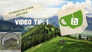 Internet in a Box: Off-Grid Tip 1