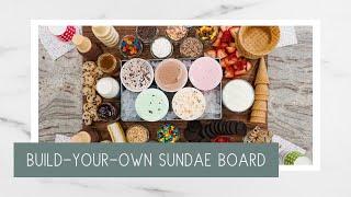 Build-Your-Own Ice Cream Sundae Board