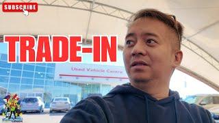 TRADE-IN NG SASAKYAN SA CANADA | PROSESO | BUHAY CANADA