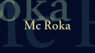 Stand by my - MC.Roka Ft. Mss Prinz & Pequeño Q'inks