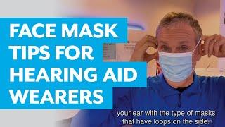 Face Mask Tips for Hearing Aid Wearers