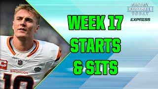 Week 17 Starts & Sits Part 1! Must-Avoid Players, Best Starts for AFC home games! (FFT Express)