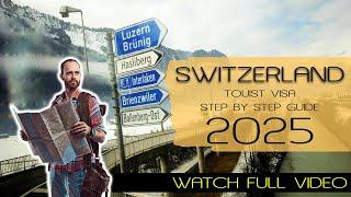 How to Apply for Switzerland Tourist Visa in 2025 | Step-by-Step Guide