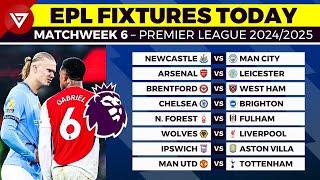  EPL FIXTURES TODAY MATCHWEEK 6 - PREMIER LEAGUE MATCH SCHEDULE 2024/2025