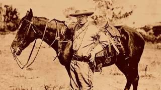 Theodore Roosevelt - A Cowboys Ride to the White House