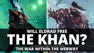WILL THE AELDARI FREE JAGHATAI KHAN? THE WAR WITHIN THE WEBWAY!