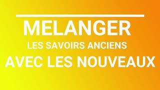 [Podcast audio] Mélanger savoirs anciens et savoirs modernes ?