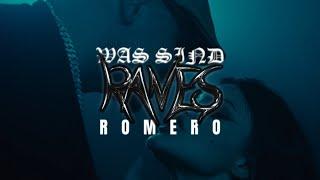 ROMERO - WAS SIND RAVES? (Official Music Video)