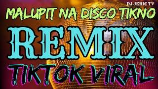 BAGONG MALUPIT NA TEKNO REMIX " X TIKTOK VIRAL NONSTOP - DJ JERIC TV