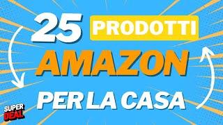 25+ prodotti Amazon imperdibili per la casa |  coupon offerte