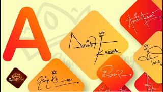 Signature for letter A - How to draw Signature (Alphabet "A") - Sign of King