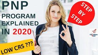 What is PNP Canada 2020 Explained Detail | Step by Step | Low CRS | All About CANADA PNP Immigration