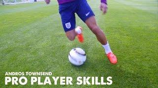 Pro Player Skills - Andros Townsend