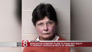 Report: Burlington scientist plans to plead not guilty to murder charges in husband's death