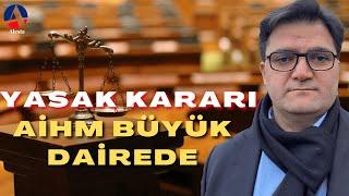 Türkiye Artık Yalçınkaya Kararını Uygulamak Zorunda