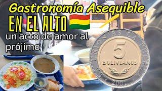 La verdad detrás del ALMUERZO DE 5 BOLIVIANOS que se sirve en la ciudad de EL ALTO | Rest. El Maná