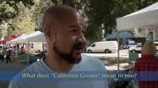 What Does California Grown Mean to You?