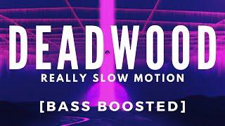 Really Slow Motion - Deadwood (Epic Dark Rock Action)[BASS BOOSTED]