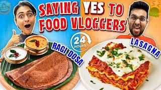  Saying YES to Food Vloggers For 24 Hours  || Chandigarh Edition