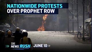 DH NewsRush|June 10 |Protests over Prophet |Rajya Sabha |Amazon No IPL |Pervez Musharraf |Moosewala