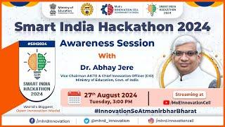 Smart India Hackathon 2024 Awareness session with Dr. Abhay Jere, Vice Chairman (AICTE) & CIO (MIC)