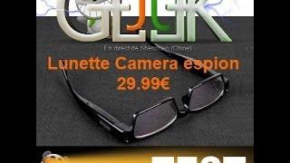 Lunette camera espion HD 1er prix Test par GLG du JT Geek