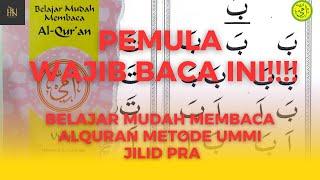 BELAJAR MENGAJI UNTUK PEMULA JILID PRA HAL 21-40 METODE UMMI MUDAH MENYENANGKAN @HalaqohNgaji