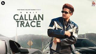 Callan Trace | R Nait (Official Video) Catch Me If You Can | Punjabi Song 2025