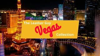 "Vegas" Leather Collection only at The Leather Guy