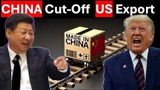 CHINA Cut Completely EXPORT to US With a New Export Control in New Year: Collapse of US Economy?